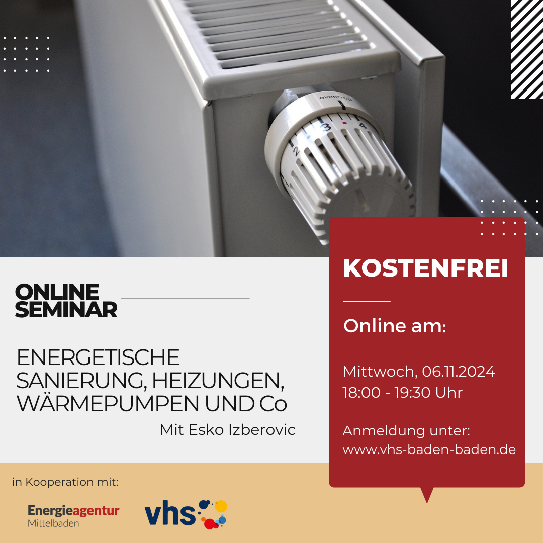 Energetische Sanierung, Heizungen, Wärmepumpen und Co. – online in Kooperation mit der Energieagentur Mittelbaden