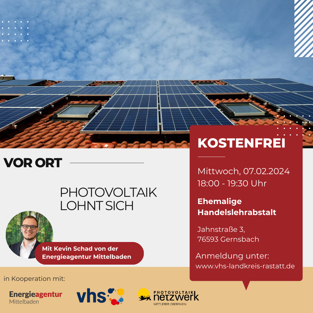 Photovoltaik lohnt sich – in Kooperation mit der Energieagentur Mittelbaden und dem PV-Netzwerk Mittlerer Oberrhein