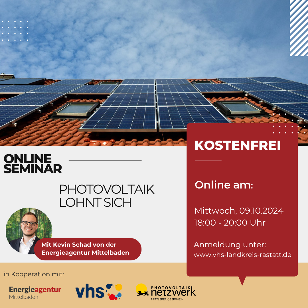 Photovoltaik lohnt sich – in Kooperation mit der Energieagentur Mittelbaden und dem PV-Netzwerk Mittlerer Oberrhein